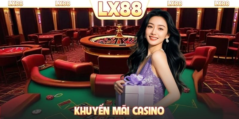 Khuyến mãi casino