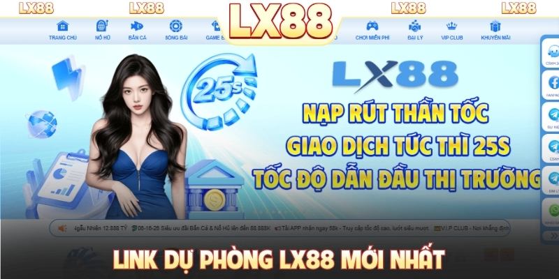 link dự phòng LX88 mới nhất