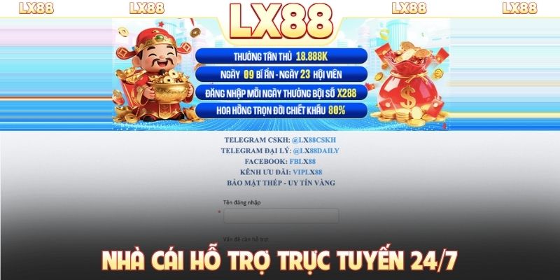 Nhà cái hỗ trợ trực tuyến 24/7