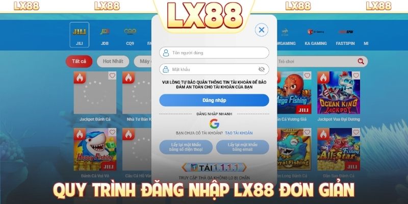 Quy trình đăng nhập LX88 đơn giản